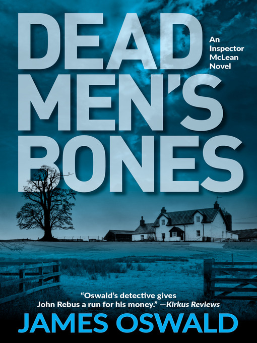 Title details for Dead Men's Bones by James Oswald - Available